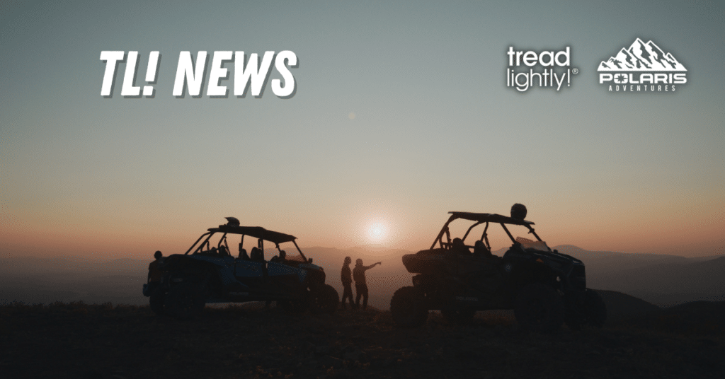 Tread Lightly! announces Polaris Adventures as newest Official Partner