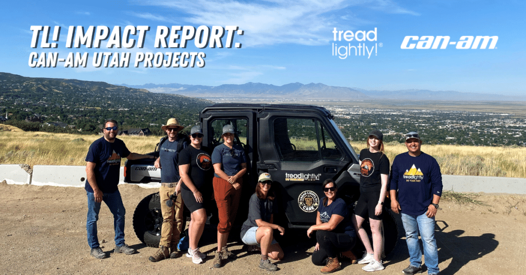 Tread Lightly! Impact Report CanAm Utah Projects Tread Lightly