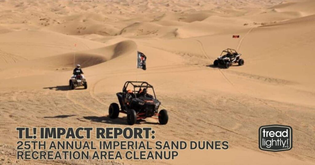 Tread Lightly! Impact Report: 25th Annual Imperial Sand Dunes